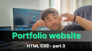 Portfolio website HTML CSS  |  Part -3  ✅