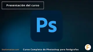 Curso completo de Photoshop. Presentación