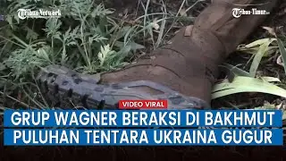 TOS Solntsepyok Rusia Libas Posisi Militer Ukraina di Bakhmut, Puluhan Tentara Ukraina Gugur