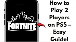 HOW TO PLAY FORTNITE WITH TWO PLAYERS ON PS5 IN 2025! FULL SPLIT-SCREEN GUIDE!