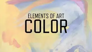 Elements of Art: Color  |  KQED Arts