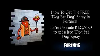 How To Get The FREE "Dog Eat Dog" Spray In Fortnite!  ...