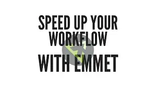 Emmet - The Essential Toolkit For Web Developers