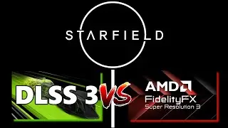 Starfield | DLSS 3 vs FSR 3 | RTX 4090 - R7 5800X3D