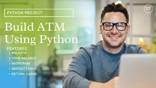 Build ATM Using Python | Python ATM Project | Excellence Technology | Python Mini Project.