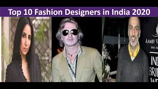 Top 10 Fashion Designers in India 2020