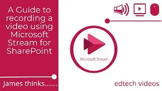 A guide to using Microsoft Stream for SharePoint record a video