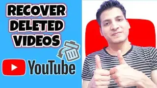 How to recover deleted Youtube videos