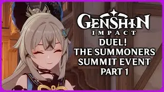 Duel! The Summoners Summit Event Part 1 - Genshin Impact 3.7