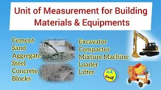 Unit of Measurement for Building Materials & Equipment's | All About Civil Engineer