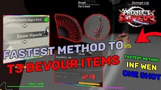 NEW FASTEST METHOD TO UPGRADE DEVOUR WEAPONS , INF WEN , GET ALL ITEMS (Project Slayers)*NEW METHOD*