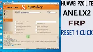 Huawei P20 Lite | NOVA 3e (ANE-LX2) FRP Remove with sigmakey