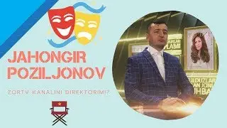 Jahongir Poziljonov Zor tv kanalini direktorimi 2019