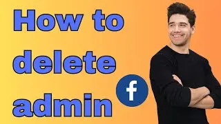 How to delete admin on Facebook page (2024)