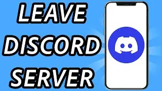 How to leave a server on Discord mobile (FULL GUIDE)