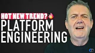 Platform Engineering Is The New Kid On The Block