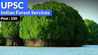 UPSC Indian Forest Services 2024 | Indian forest service | UPSC