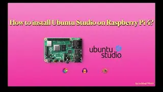 How to setup UbuntuStudio (including Qt) on Raspberry Pi 4?