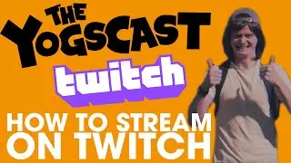 How To Stream On Twitch | Yogscast | Stand Up To Cancer (2019)