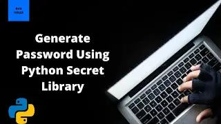 Password Generator Using Python and Secret Library ||Python Project For Beginners With Source Code