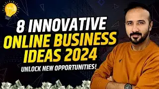 8 Innovative Business Ideas 💡 Best Online Business Ideas 2024 | Start Online Business