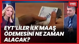 EYT’liler maaşlarını ne zaman alacak?