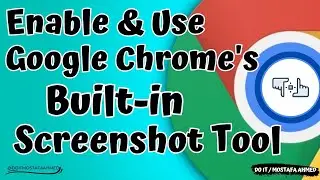 How to Enable and Use Google Chrome’s Built-in Screenshot Tool