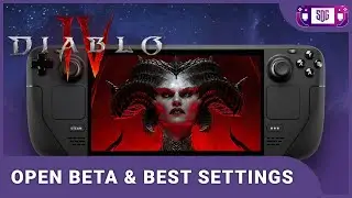 Diablo IV Open Beta - Steam Deck Gameplay & Best Settings