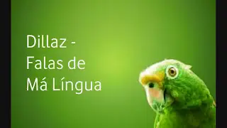 Dillaz - Falas de Má Língua (Letra)(HD)