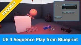 Unreal Engine (UE4.15) Sequencer Tutorial: Play Sequence with Blueprint