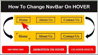 Navigation Bar Hover Effects CSS || How to Change NavBar on Hover Effect