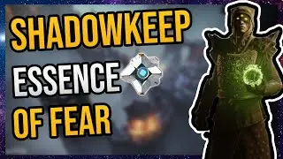 Destiny 2 New Light Journey | Shadowkeep: Essence Of Fear