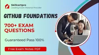 GitHub Foundations Exam Dumps & Questions 2024