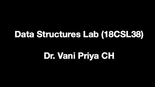 18CSL38 Data Structures Lab 3 (Part-1)