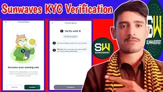 Sunwaves 5 verify kaise kare | How to verify Sunwaves on Twitter | Sunwaves Kyc Kaise Kare 2024