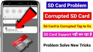 Corrupted SD Card | Sd Card is Corrupted Tap to fix | memory card not supported |  phone me memory