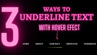 Part 2 - 3 Ways to Underline Text with Hover Effect | Underline Text With Gradiant Animation .