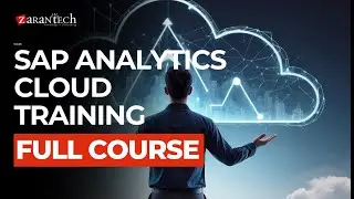 SAP Analytics Cloud Training - Full Course | ZaranTech