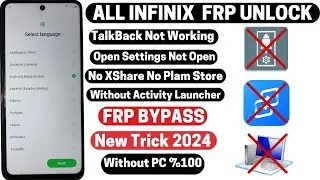 All Infinix Frp Unlock/Bypass Google Account  Latest Security 2024 Android 13/12 (X6525)  Without Pc