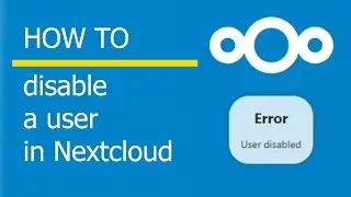 How to disable a user in Nextcloud