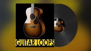 FREE DOWNLOAD GUITAR LOOP KIT / ROYALTY FREE SAMPLE PACK - "vol.57" [Melody Loops]