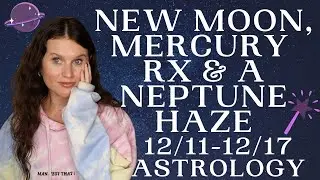 Mercury Retrograde in Capricorn BEGINS, Sagittarius New Moon 2023 & Sun square Neptune Transit 🔄