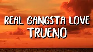 Trueno - REAL GANGSTA LOVE (Letra/Lyrics)