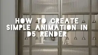 Simple animation in d5 render #architecturalanimation #home #interiordesign #d5rendertutorial #3d