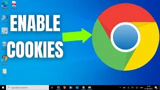 How To Enable Cookies On Google Chrome on Windows 10/11