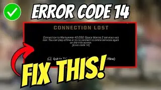 Fix Error Code 14 in Warhammer 40000 Space: Marine 2