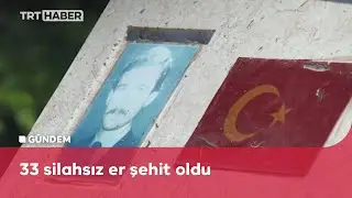 PKKnın hain saldırısında şehit edilen silahsız 33 asker anılıyor