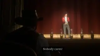 "NOBODY CARES!" -Arthur Morgan