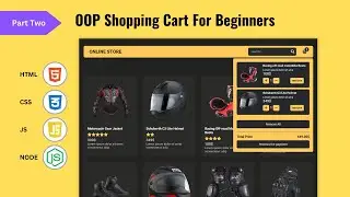 Part-2 Shopping cart using HTML, CSS & OOP, Build Api, add to cart, remove, increment