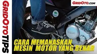 Cara Memanaskan Mesin  Motor yang Benar | How To | GridOto Tips